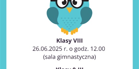 ZAKOŃCZENIE ROKU SZKOLNEGO 2024/2025
